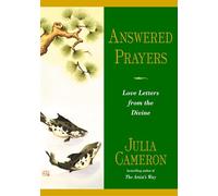 Answered Prayers: Love Letters from the Divine