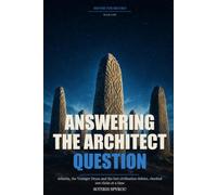 Answering the Architect Question: Atlantis, the Younger Dryas and the lost civilisation argument, checked one claim at a time