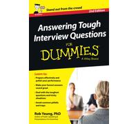 Answering Tough Interview Questions For Dummies