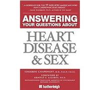 Answering Your Questions About Heart Disease and Sex Eduardo Chapunoff (Auteur)