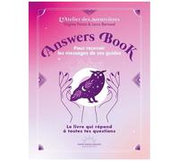 Answers Book - Pour Recevoir Les Messages De Ses Guides
