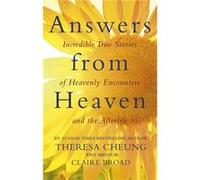 Answers From Heaven Theresa Cheung, Claire Broad (Auteur)