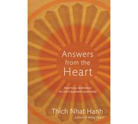 Answers from the Heart: Practical Responses to Life's Burning Questions