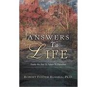Answers To Life Robert, Foster Russell (Auteur)