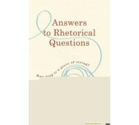 Answers To Rhetorical Questions
