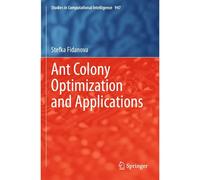 Ant Colony Optimization And Applications