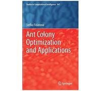 Ant Colony Optimization And Applications