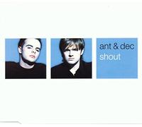 Ant & Dec - Shout [Import]