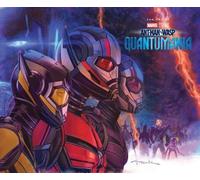 Ant-Man et la Guêpe de Marvel Studios : Quantumania - L'art du film