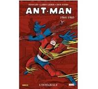 Ant-man : L'intégrale 1964-1965 (T02) Stan Lee (Auteur), Larry Lieber (Auteur), Don Heck (Dessinateur), Bob Powell (Dessinateur), Dick Ayers (Dessinateur)