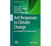 Ant Responses to Climate Change: From Individuals to Ecosystem Services