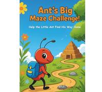 Ant’s Big Maze Challenge: Help the Little Ant Find His Way Home!