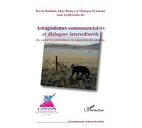Antagonismes communautaires et dialogues interculturels – L'Harmattan
