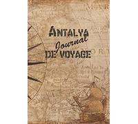 Antalya Journal de Voyage: 6x9 Carnet de voyage I Journal de voyage avec instructions, Checklists et Bucketlists, cadeau parfait pour votre séjour en Antalya et pour chaque voyageur.