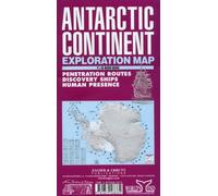 Antarctic Continent Exploration Map: Penetration Routes, Discovery Ships, Human Presence in Antarctica