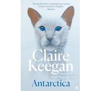 Antarctica: ‘A genuine once-in-a-generation writer.’ THE TIMES