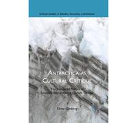 Antarctica As Cultural Critique