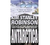 Antarctica by Kim Stanley Robinson Paperback Book Kim Stanley Robinson (Auteur)