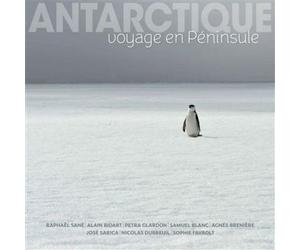 Antarctique Voyage en Péninsule - Raphaël Sané - Omniscience Eds - broché - Beau livre