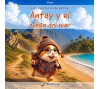 Antay y el sueño del mar