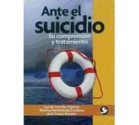 Ante El Suicidio: Su Comprensión Y Tratamiento
