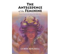 Antecedence of the Feminine