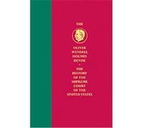 Antecedents and Beginnings to 1801, Oliver Wendell Holmes Devise History of the Supreme Court of the United States Julius Goebel (Auteur)