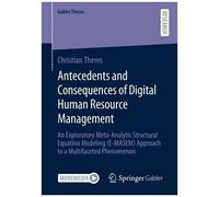 Antecedents And Consequences Of Digital Human Resource Management