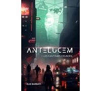 Antelucem, livre 1: Les fantômes d'Europa