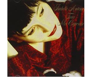 Antena,Isabelle - Tous Me Caprices