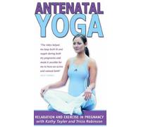 Antenatal Yoga - Relaxation And Exercise In Pregnancy [DVD]
