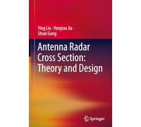 Antenna Radar Cross Section: Theory and Design