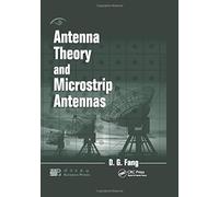 Antenna Theory And Microstrip Antennas