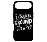 Antenne Amusante « Why Be on The Ground » Coque pour iPhone Air