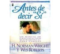 Antes de Decir "Si" Wright, N., Wright, H. Norman (Auteur)