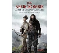 Antes de que los cuelguen [Edición ilustrada]