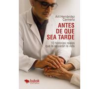 Antes de que sea tarde