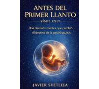ANTES DEL PRIMER LLANTO: Símil EXIT. La decisión médica que cambió el destino de la gastrosquisis