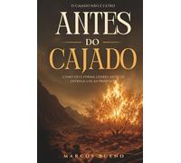 Antes do Cajado: Como Deus forma líderes antes de entregá-los ao propósito