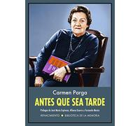Antes que sea tarde