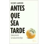 Antes que sea tarde