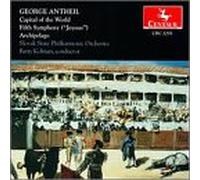 Antheil - Capital of The World/Sym #5 / Archipelago