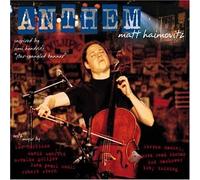 Anthem : Oeuvres Pour Violoncelle De Harrison, Sanford, Golijov, Woolf, Stern, Mackey, Thomas, Machover, Twining Et Haimovitz
