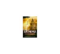 Anthemia: Kingdom Of Heroes (The Grand Wars Trilogy)
