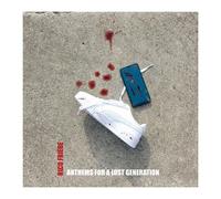 Anthems for a Lost Generation