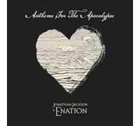 ANTHEMS FOR THE APOCALYPSE
