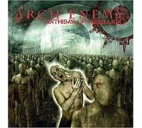 Arch Enemy - Anthems of Rebellion-Ltd [Import]