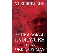 Anthological Endeavours of an Ordinary Man