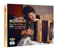 Yvette Horner Anthologie - 100 Titres D'or 1959-1974