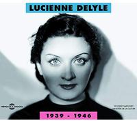 Lucienne Delyle 1939 / 1946 CD